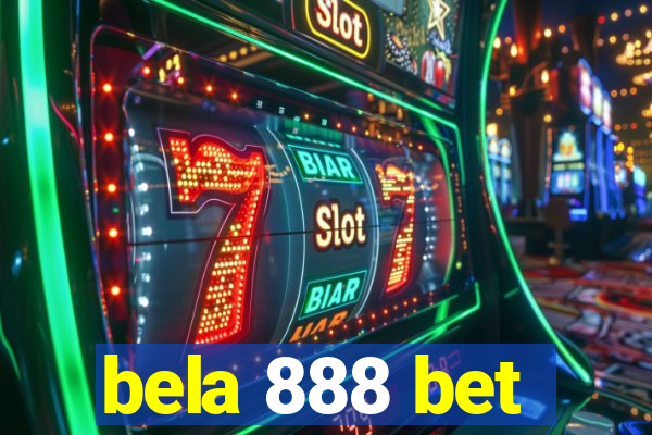 bela 888 bet